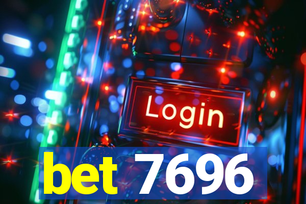 bet 7696